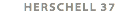HERSCHELL 37